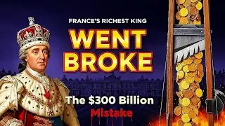 The Hidden Debt Crisis That Destroyed the Monarchy. | French Revolution Explained.