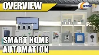 Smart Home Overview - Newegg TV