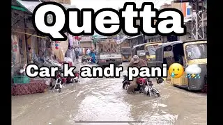 Heavy rain in quetta⛈2022#vlog8