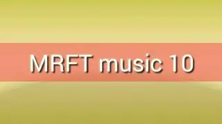 MRFT channel music number 10