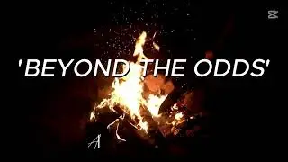 BEYOND THE ODDS 