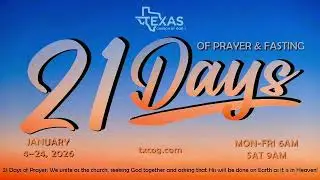 Day 14 - 21 Days of Prayer and Fasting