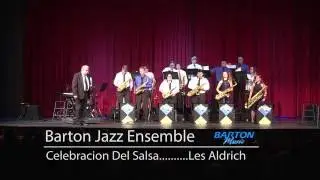 Barton Jazz Ensemble   Celebracion Del Salsa