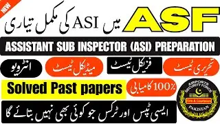ASF Test Preparation  and guides 2025-26| Past apers| Complete Guide from Apply to Selection
