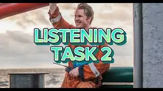 Listening Task 2  &ldquo; Safety Procedures Before Sailing a Fishing Vessel &ldquo; 