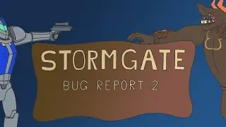 Stormgate Bug rapport 2