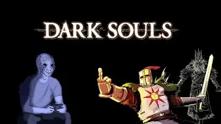 dark souls 1 funny moments
