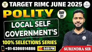 LOCAL SELF GOVERNMENT'S | Polity For RIMC Exam June 2025| RIMC Online Classes |by Surendra Sir #rimc