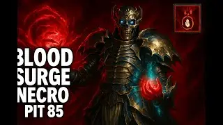 Blood Surge Necromancer Pit 85 - Diablo IV Season 8