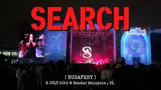 SEARCH - Diari Habil dan Qabil @ NUSAFEST (Bandar Malaysia) , July 2023