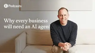Open AI chair explains why every business will need an AI agent