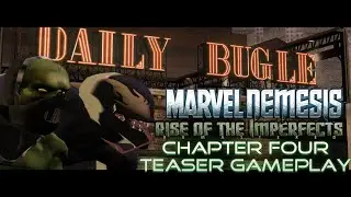 Marvel Nemesis: Rise of The Imperfects Remastered Chapter Four Teaser Gameplay