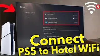 Как подключить PS5 к Wi-Fi в отеле &mdash; рабочий способ
