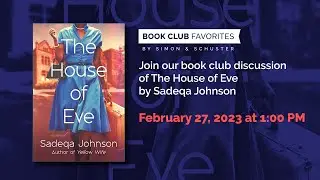 February Book Club Favorites: THE HOUSE OF EVE by Sadeqa Johnson