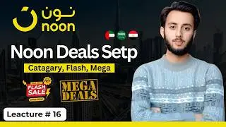 Noon Deals Explained | Flash Deals, Mega Deals & Category Offers | Save Big on Noon UAE & KSA 2025