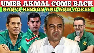  BREAKING 🔴 UMAR AKMAL COME BACK IN TEAM 😱😱😱 || AQIB AGREE 💯.