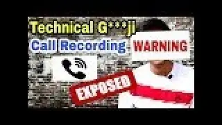 Technical Guruji Call Recording Exposed | Deleted Recording