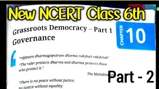 Grassroot Democracy - Part 1  Governance | Class 6th SST NEW NCERT BOOK | HINDI Explanation  |
