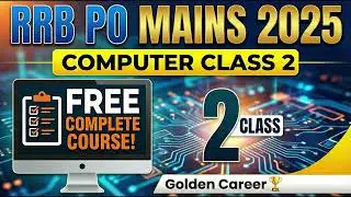 Most Important Computer MCQs | Class 2 | RRB PO/Clerk 2025 | Golden Career