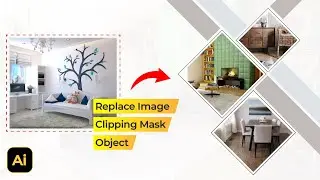 Replace photo to clipping mask object | Adobe Illustrator Tutorials