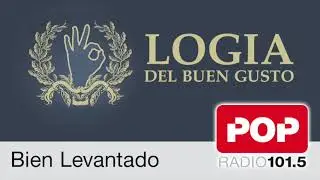Bien Levantado - Logia del Buen Gusto 04-10-2017
