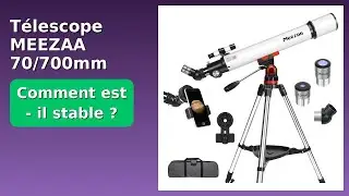 AVIS (2025) : T&eacute;lescope MEEZAA 70/700mm Professionnel. D&Eacute;TAILS ESSENTIELS