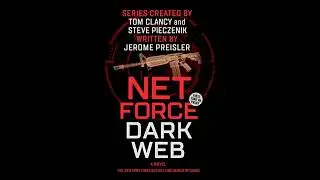 Net Force: Dark Web by Jerome Preisler | Full Audiobook