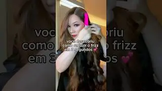 COMO REDUZIR O FRIZZ EM 3 SEGUNDOS #frizz #cabelo #dicasdecabelo
