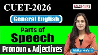CUET UG 2026 English | English Language Parts of Speech | Pronoun & Adjective