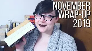 November Wrap-up | 2019