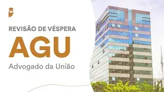Revis&atilde;o de V&eacute;spera - AGU (Advogado da Uni&atilde;o)