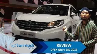REVIEW DFSK Glory 580 2018 Indonesia: Secangggih apa SUV pendatang baru?