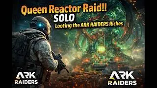 ARC Raiders: Live and SOLO on the Queen