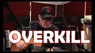 Overkill - Colin Hay - (Men at Work) - кавер на акустической гитаре и вокале.