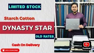 Dynasty Star Cotton | Super Fine Stiff Cotton For Summer 2024 | Limited Time Offer