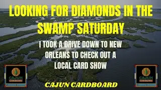 New Orleans Card Show - Sales and Pick-Ups