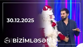 Bizimləsən / 30.12.2025