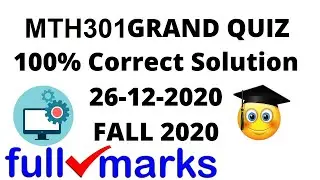 MTH301 Grand Quiz Fall 2020 | 100% Correct | Must Watch