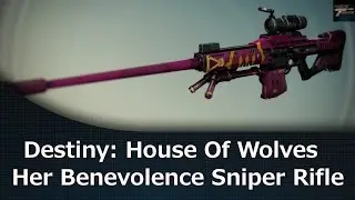 Destiny Her Benevolence Sniper Rifle