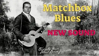 Blind Lemon Jefferson - Matchbox Blues | The New Sound of a Legend | Blues Alchemy