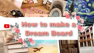 2021 Dream Board