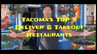 Tacoma's Top 5 Restaurants That Deliver