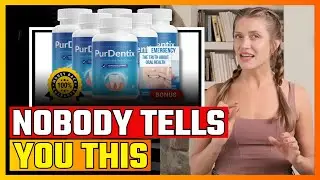 PURDENTIX REVIEW ⚠️ Effective And Safe? - PurDentix Customer Reviews (I Tried it For 90 Days)