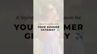Stylist-Approved Summer Getaway Capsule 🧳✨ Chic Looks in One Carry-On #summerfashion #styleinspo