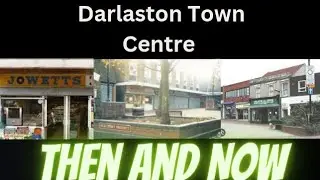Darlaston Town Centre Walkalong THEN and NOW
