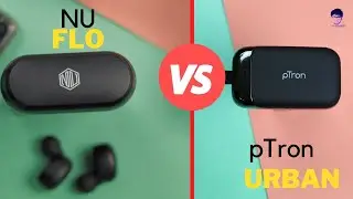 Nu Republic Flo VS pTron Bassbuds Urban Comparison| Kaun sa Purchase kare? | Best Under ₹ 1500?