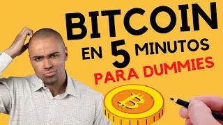💥  BITCOIN para DUMMIES | Explicaci&oacute;n f&aacute;cil para PRINCIPIANTES en solo 5 MINUTOS | En Espa&ntilde;ol 2021