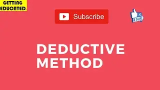 Deductive Method part-1