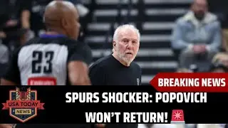 BREAKING: Spurs Coach Gregg Popovich OUT for 2025 Season After Health Scare । USA TODAY NEWS