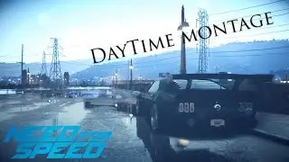 DAYTIME montage Need for speed 2015 - Дневное время!
